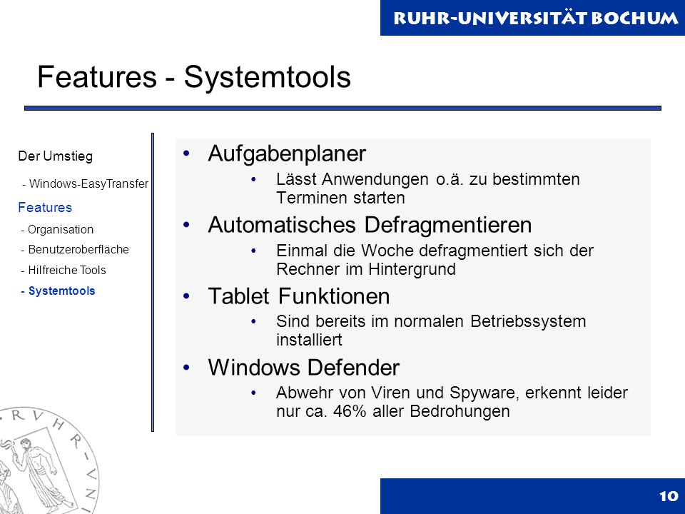 Ruhr-Universität Bochum Features - Systemtools 10 Aufgabenplaner Lässt Anwendungen o.ä.