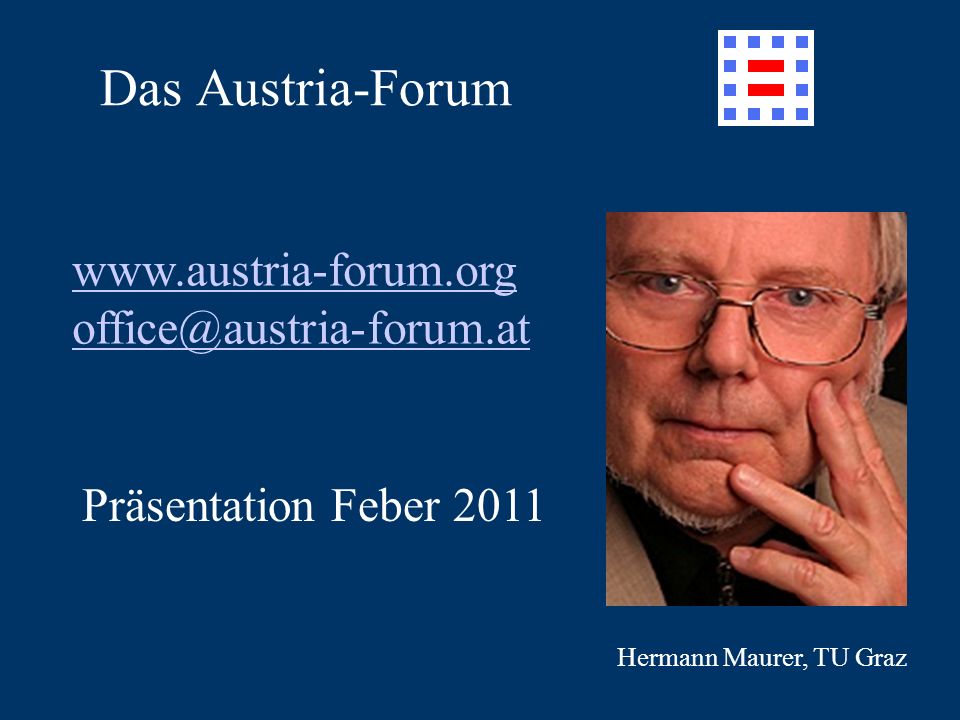 Das Austria-Forum Präsentation Feber 2011 <b>Hermann Maurer</b>, <b>...</b> - slide_1