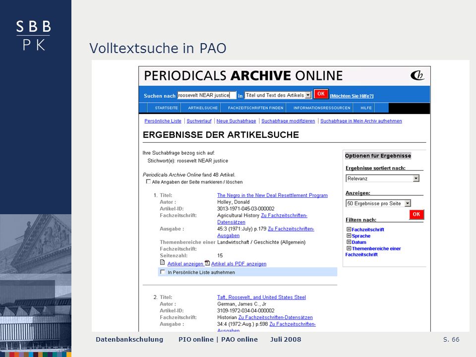 Datenbankschulung PIO online | PAO online Juli 2008S. 66 Volltextsuche in PAO