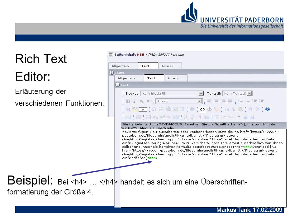 Markus Tank, Rich Text Editor: Erläuterung der verschiedenen Funktionen: Beispiel: Bei … handelt es sich um eine Überschriften- formatierung der Größe 4.
