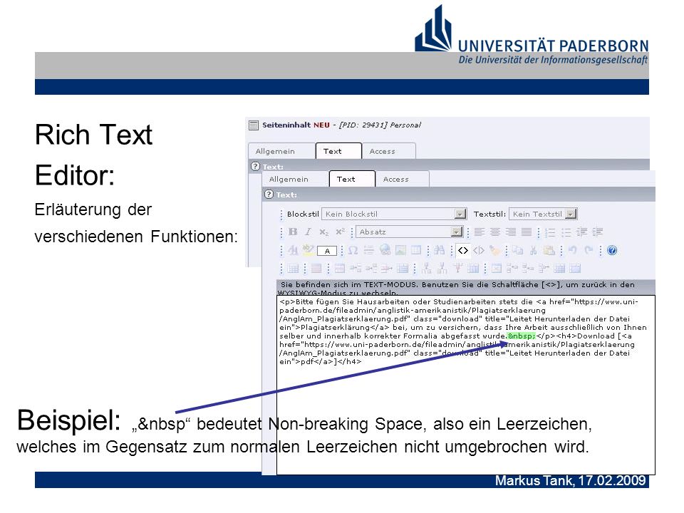 Markus Tank, Rich Text Editor: Erläuterung der verschiedenen Funktionen: Beispiel: &nbsp bedeutet Non-breaking Space, also ein Leerzeichen, welches im Gegensatz zum normalen Leerzeichen nicht umgebrochen wird.