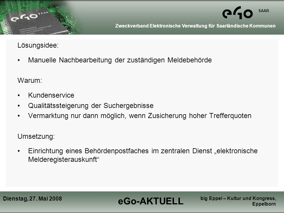 eGo-AKTUELL Zweckverband Elektronische Verwaltung für Saarländische Kommunen SAAR Dienstag, 27.