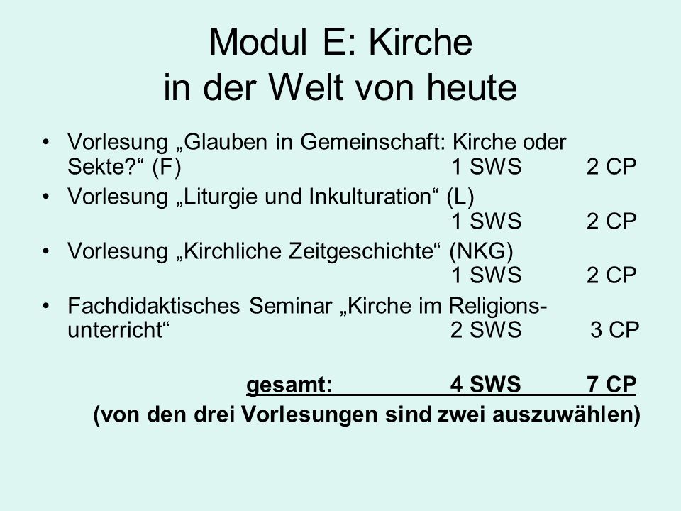 Modul E: Kirche in der Welt von heute Vorlesung Glauben in Gemeinschaft: Kirche oder Sekte.