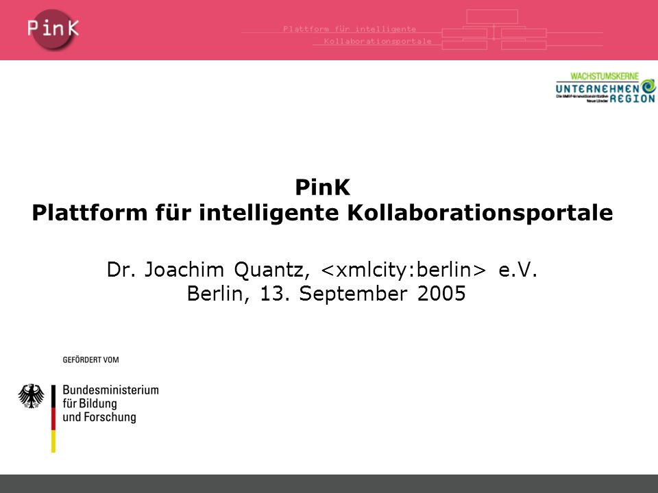 PinK Plattform für intelligente Kollaborationsportale Dr.
