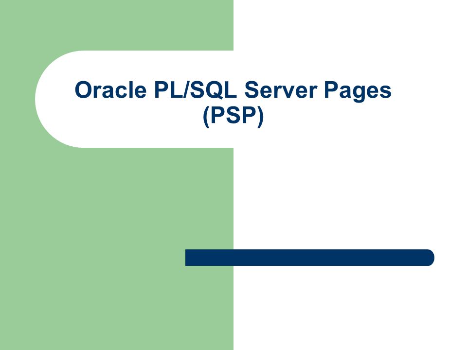 Oracle PL/SQL Server Pages (PSP)