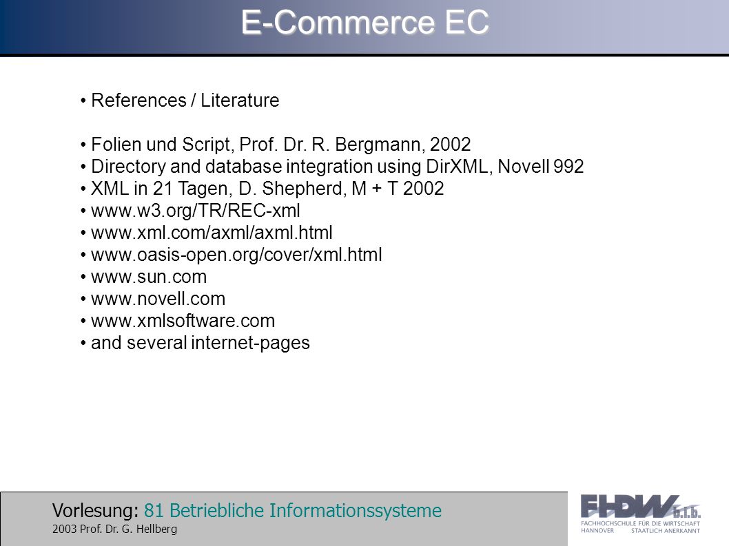 Vorlesung: 81 Betriebliche Informationssysteme 2003 Prof.