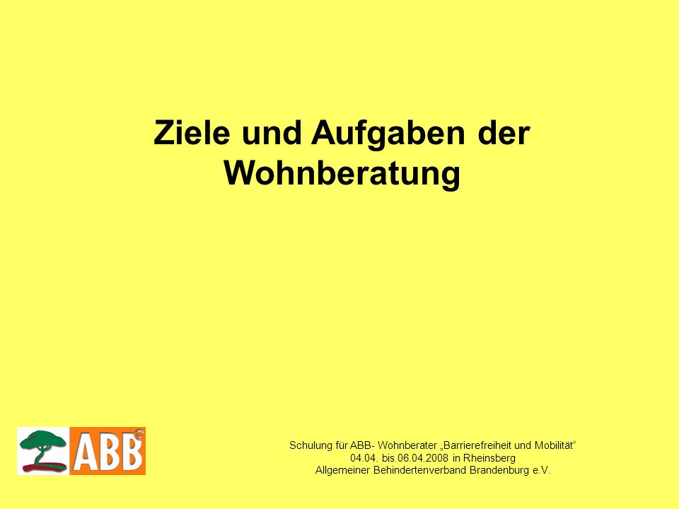 Schulung für ABB- Wohnberater Barrierefreiheit und Mobilität