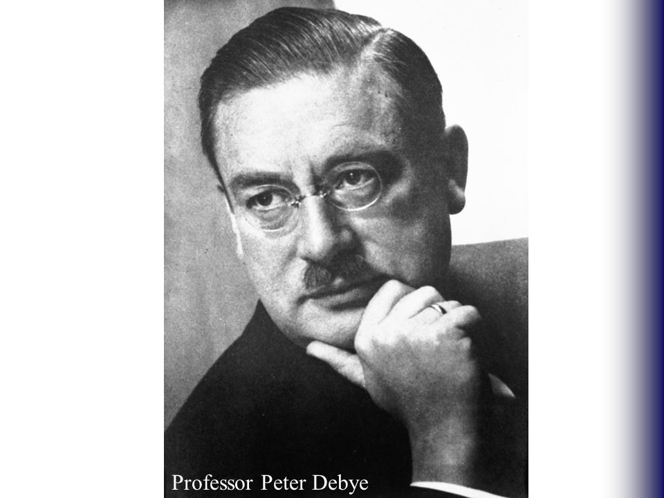 Professor Peter Debye
