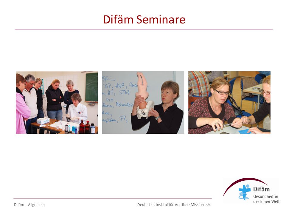 Deutsches Institut für Ärztliche Mission e.V. Difäm Seminare Difäm – Allgemein