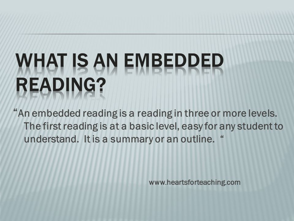 An embedded reading is a reading in three or more levels.