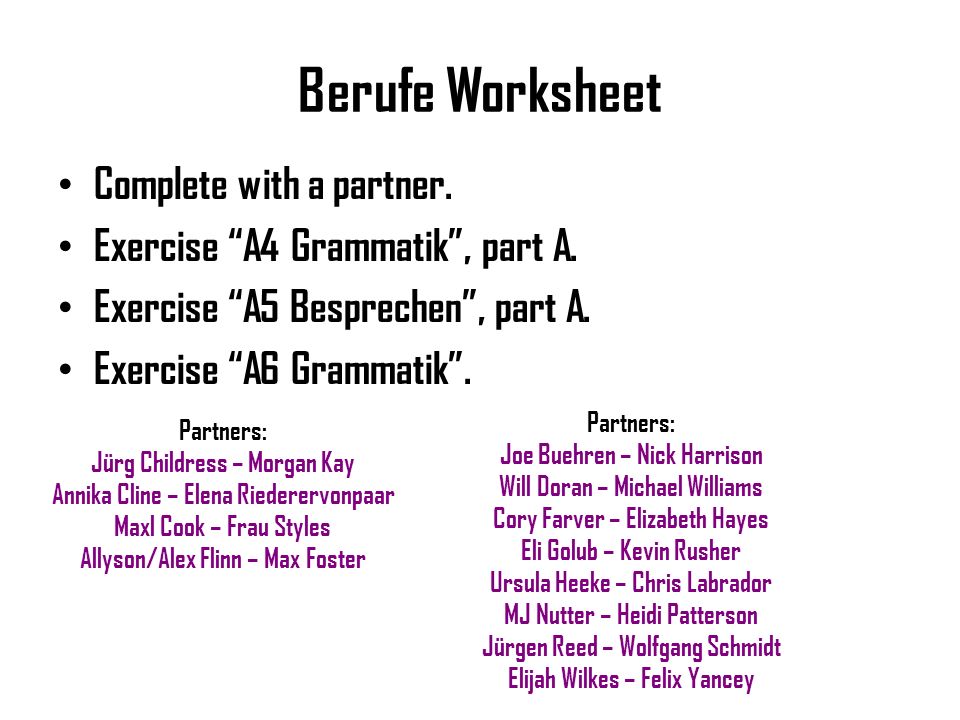 Berufe Worksheet Complete with a partner. Exercise A4 Grammatik, part A.