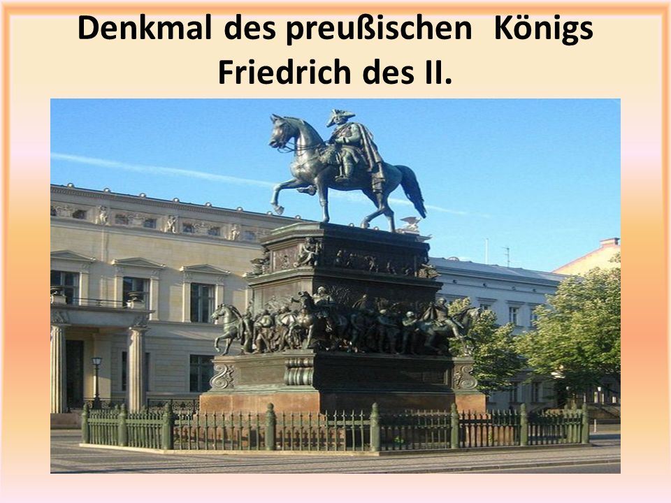 Denkmal des preußischen Königs Friedrich des II.