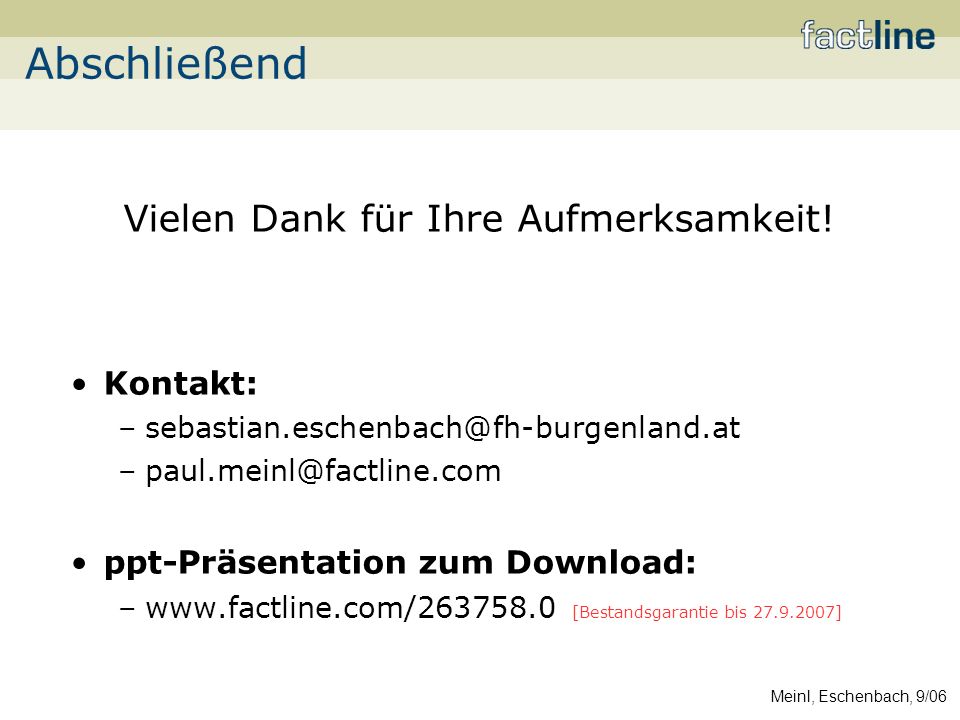 Meinl, Eschenbach, 9/06 Vielen Dank für Ihre Aufmerksamkeit.
