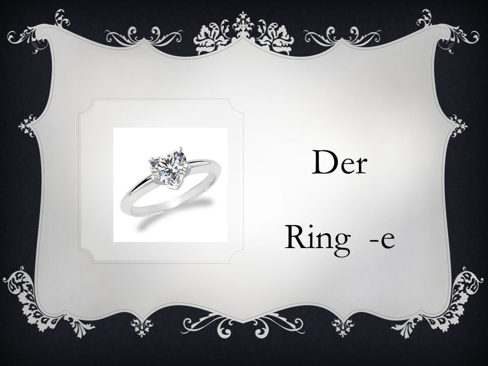 Der Ring -e