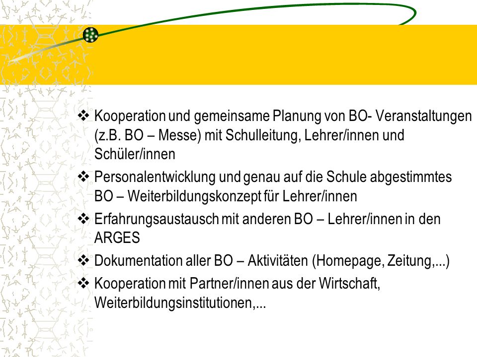 Kooperation und gemeinsame Planung von BO- Veranstaltungen (z.B.