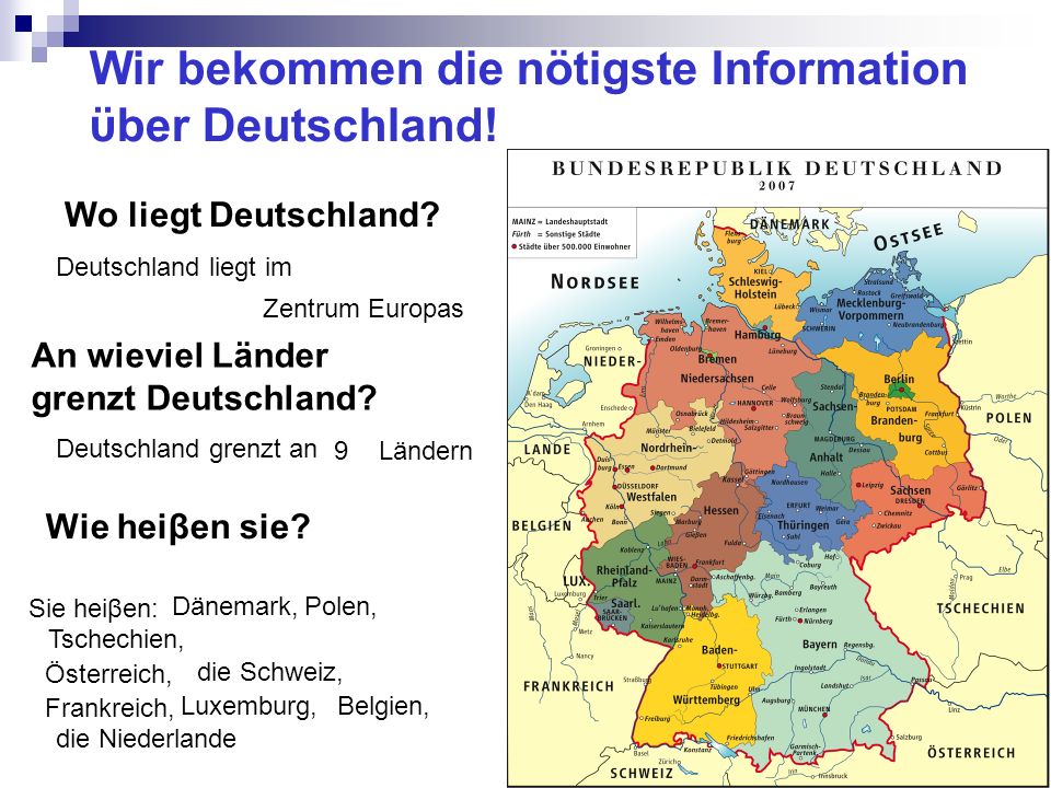 Wir bekommen die nötigste Information ϋber Deutschland.