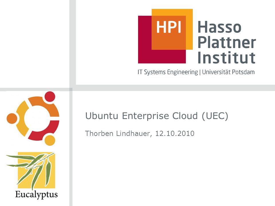 Ubuntu Enterprise Cloud (UEC) Thorben Lindhauer,