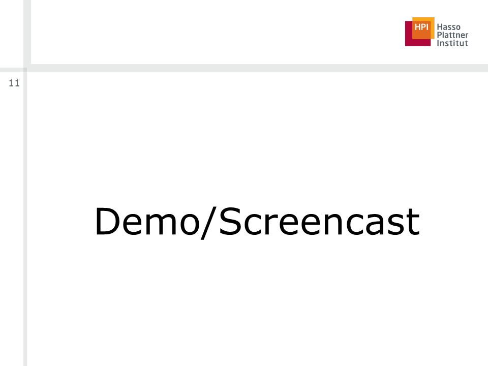 11 Demo/Screencast