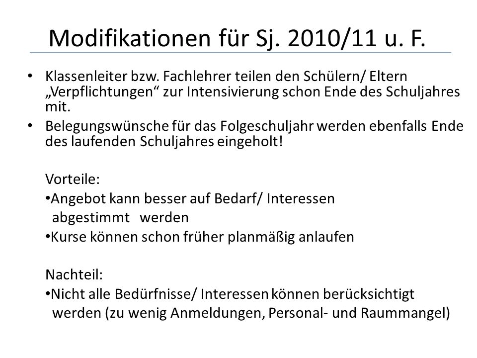 Modifikationen für Sj. 2010/11 u. F. Klassenleiter bzw.