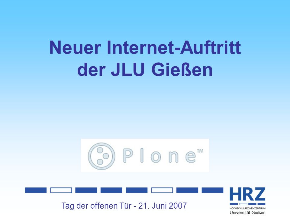 Tag der offenen Tür Juni 2007 Neuer Internet-Auftritt der JLU Gießen
