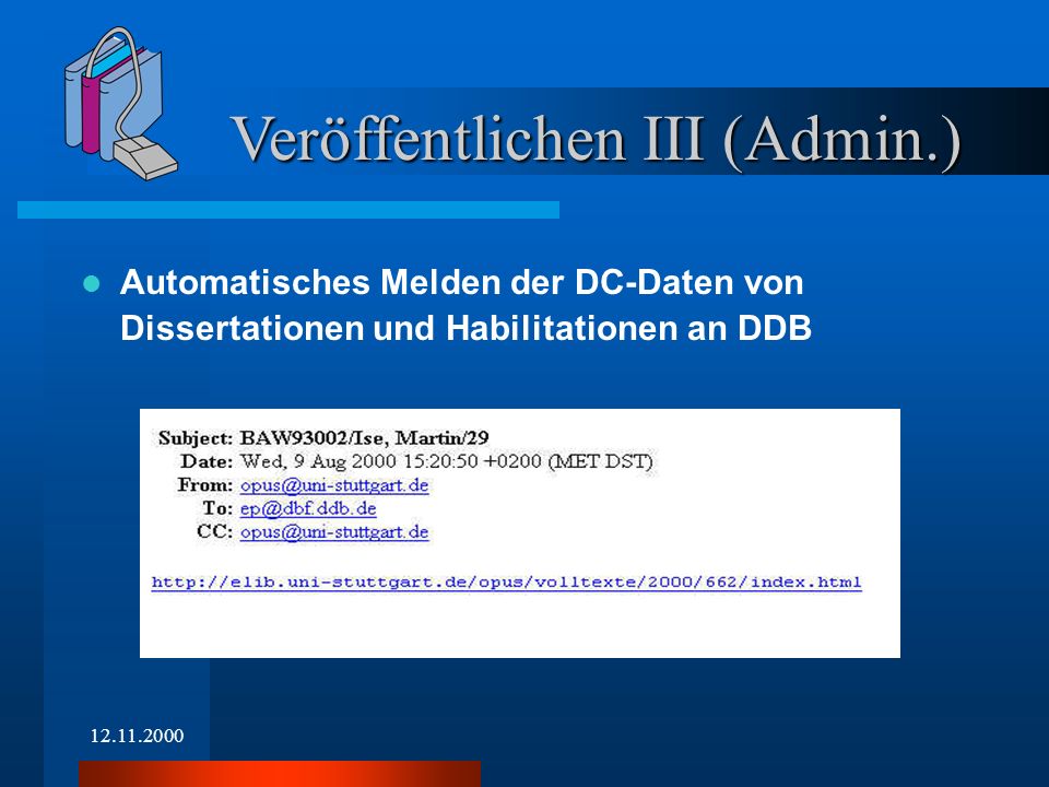 Automatisches Melden der DC-Daten von Dissertationen und Habilitationen an DDB Veröffentlichen III (Admin.)