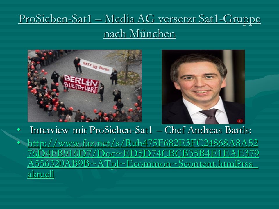 ProSieben-Sat1 – Media AG versetzt Sat1-Gruppe nach München Interview mit ProSieben-Sat1 – Chef Andreas Bartls: Interview mit ProSieben-Sat1 – Chef Andreas Bartls:   76D4FB916D7/Doc~ED5D74CBCB35B4E1EAE379 A556320AB9B~ATpl~Ecommon~Scontent.html rss_ aktuellhttp://  76D4FB916D7/Doc~ED5D74CBCB35B4E1EAE379 A556320AB9B~ATpl~Ecommon~Scontent.html rss_ aktuellhttp://  76D4FB916D7/Doc~ED5D74CBCB35B4E1EAE379 A556320AB9B~ATpl~Ecommon~Scontent.html rss_ aktuellhttp://  76D4FB916D7/Doc~ED5D74CBCB35B4E1EAE379 A556320AB9B~ATpl~Ecommon~Scontent.html rss_ aktuell