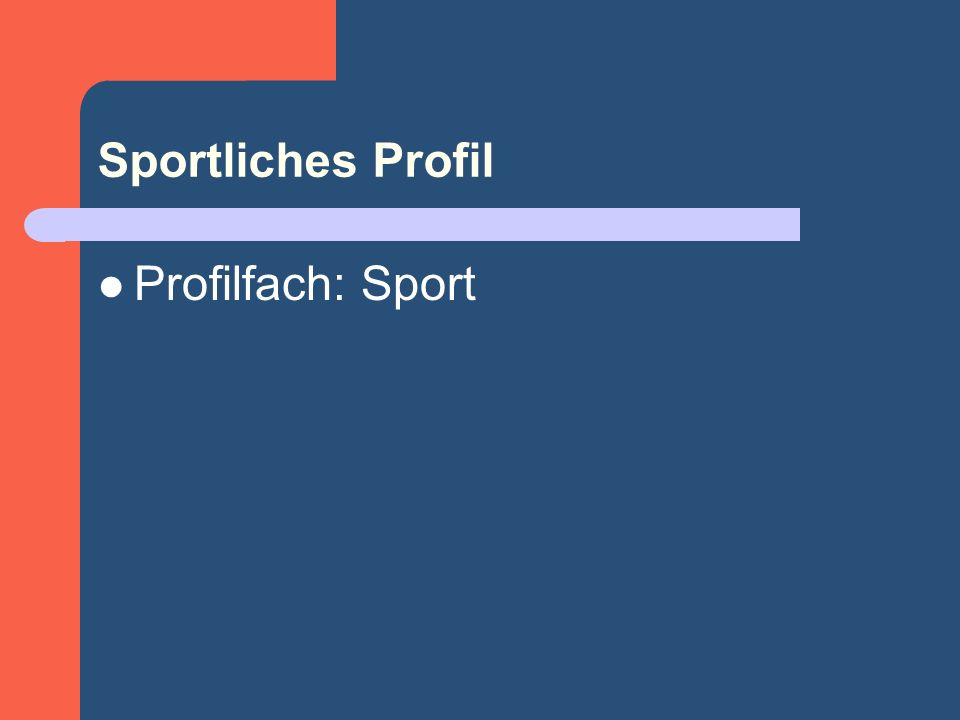 Sportliches Profil Profilfach: Sport