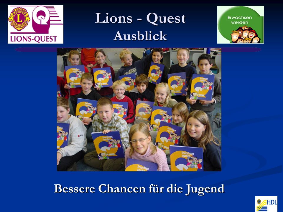 Lions - Quest Ausblick Bessere Chancen für die Jugend