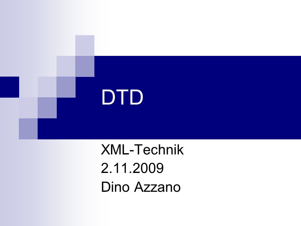 DTD XML-Technik Dino Azzano
