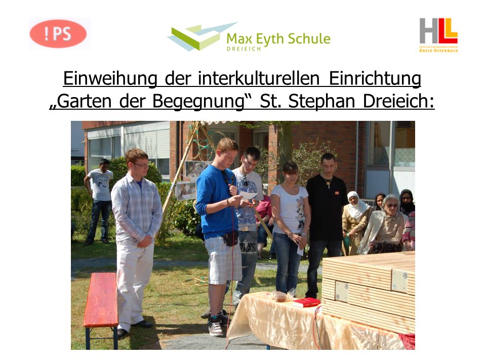 Einweihung der interkulturellen Einrichtung Garten der Begegnung St. Stephan Dreieich: