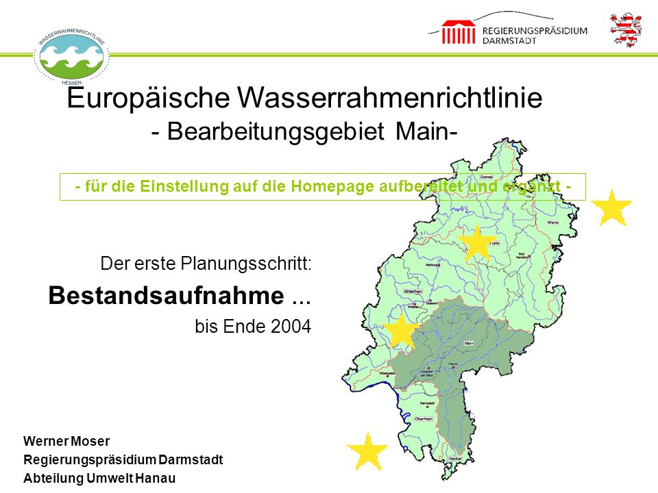 Europäische Wasserrahmenrichtlinie - Bearbeitungsgebiet Main- Der erste Planungsschritt: Bestandsaufnahme...