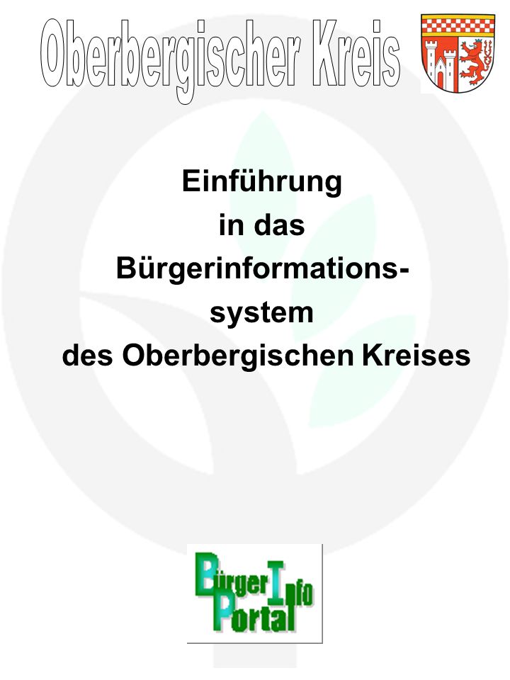 Einführung in das Bürgerinformations- system des Oberbergischen Kreises