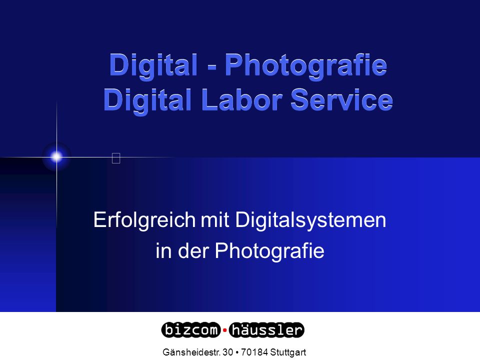 Digital - Photografie Digital Labor Service Erfolgreich mit Digitalsystemen in der Photografie.