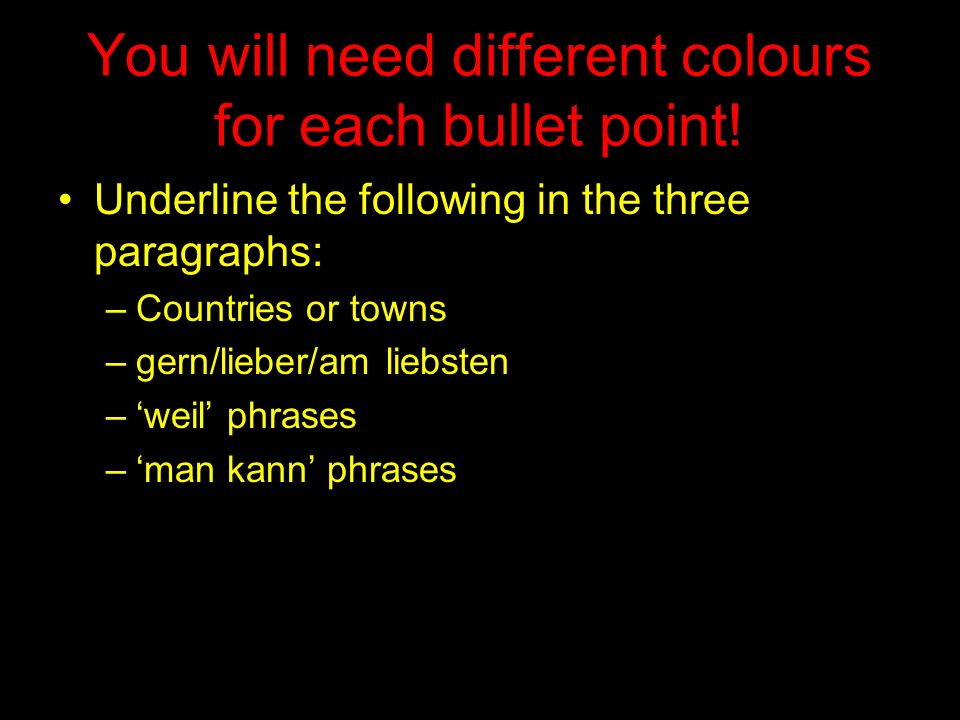 You will need different colours for each bullet point.