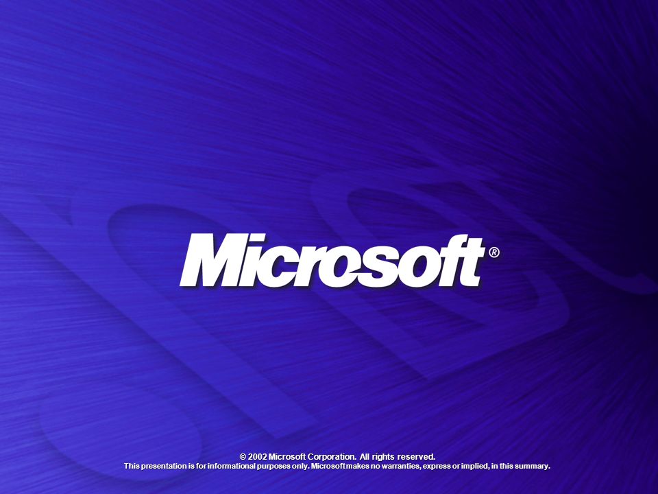 © 2002 Microsoft Corporation. All rights reserved.