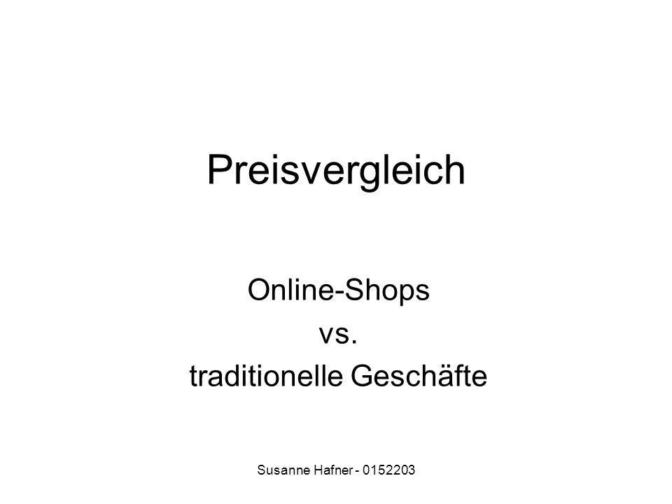 Susanne Hafner Preisvergleich Online-Shops vs. traditionelle Geschäfte