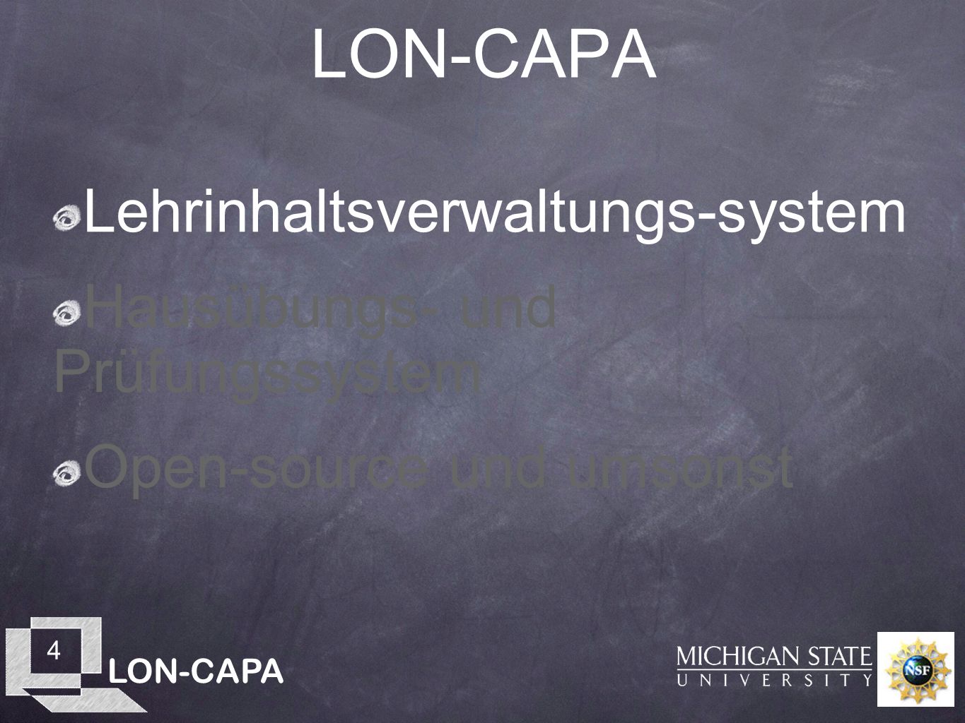 LON-CAPA 4 Lehrinhaltsverwaltungs-system Hausübungs- und Prüfungssystem Open-source und umsonst