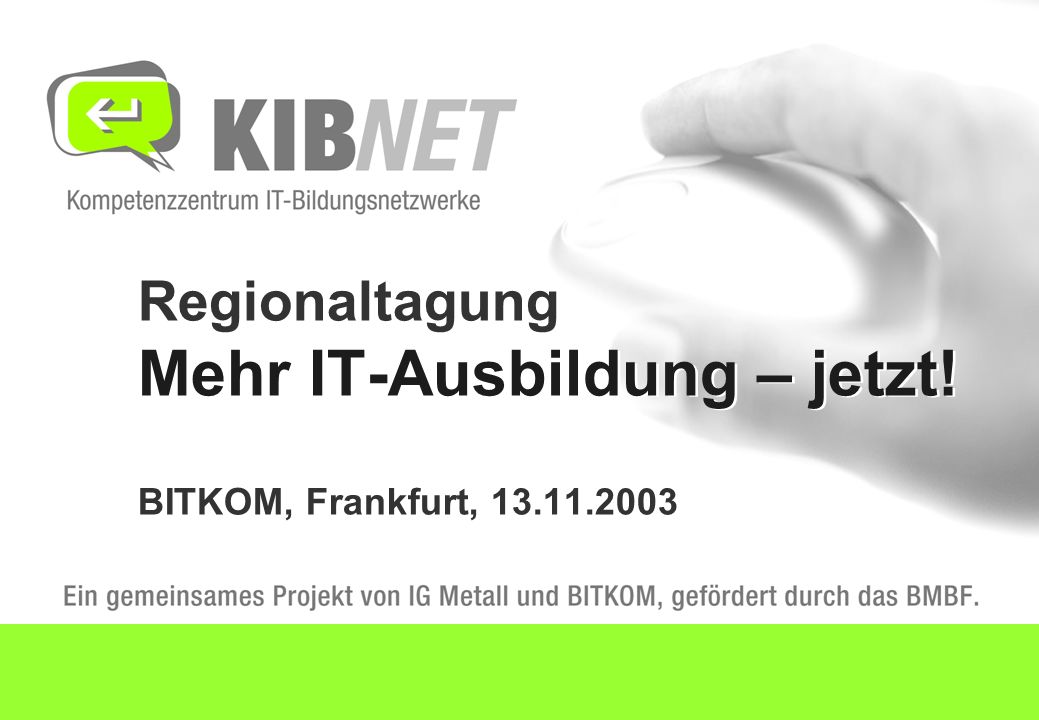 Regionaltagung Mehr IT-Ausbildung – jetzt! BITKOM, Frankfurt,
