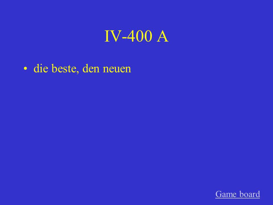 IV-300 A des alten Game board