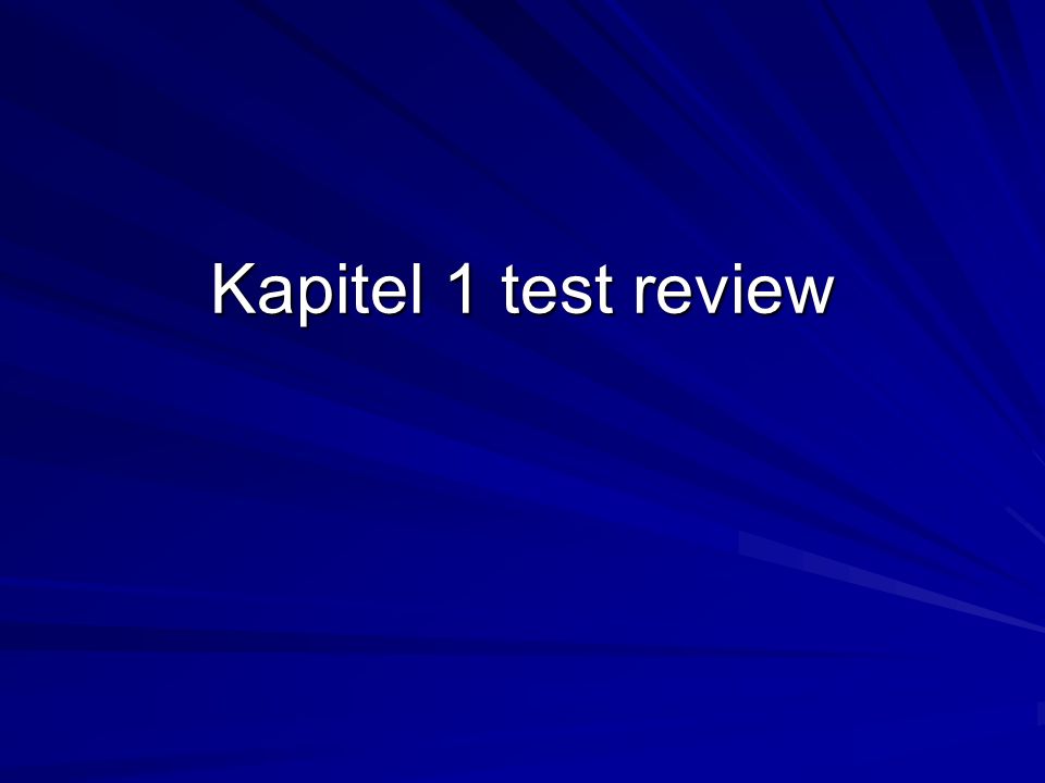 Kapitel 1 test review