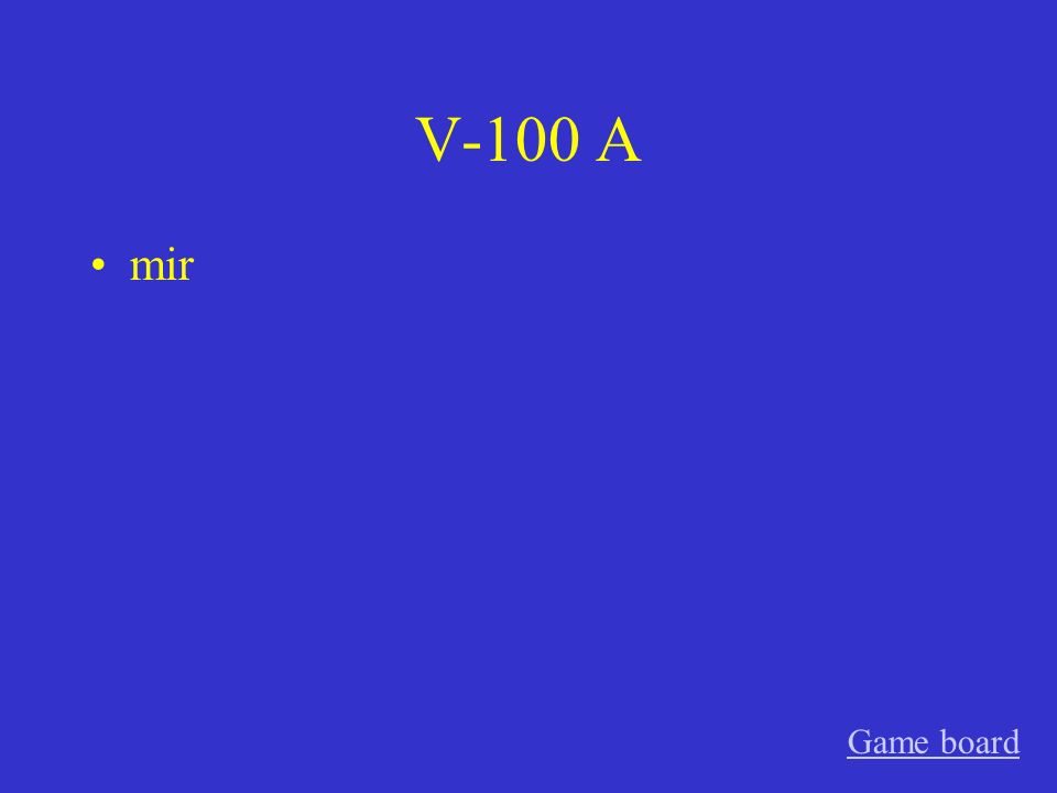 IV-500 A Er, seiner, eine Game board