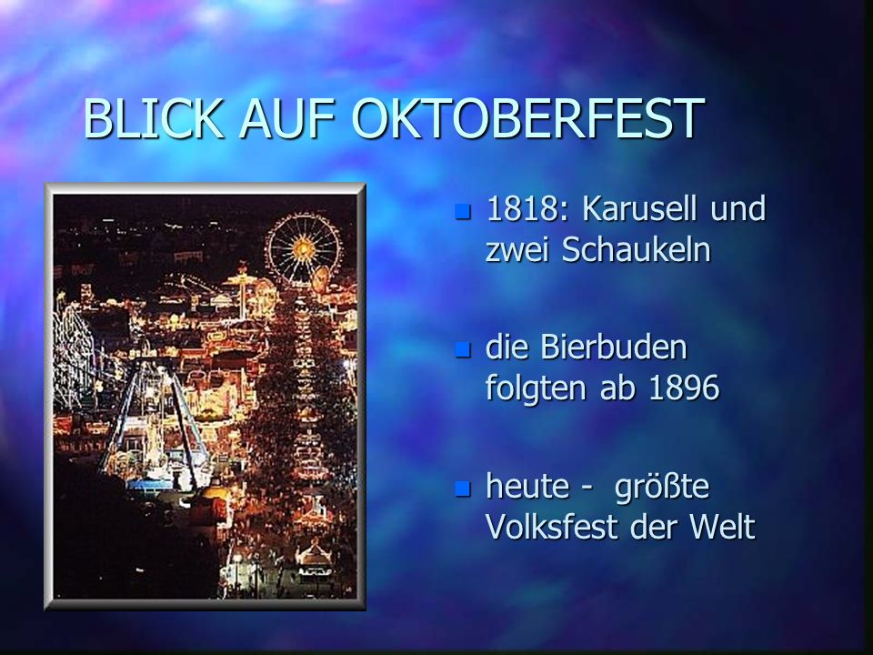 Geschichte des Münchner Oktoberfestes n 12.