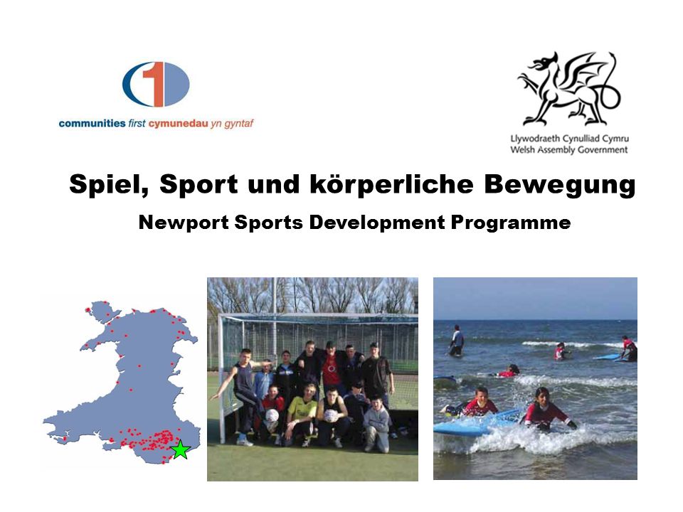 Spiel, Sport und körperliche Bewegung Newport Sports Development Programme