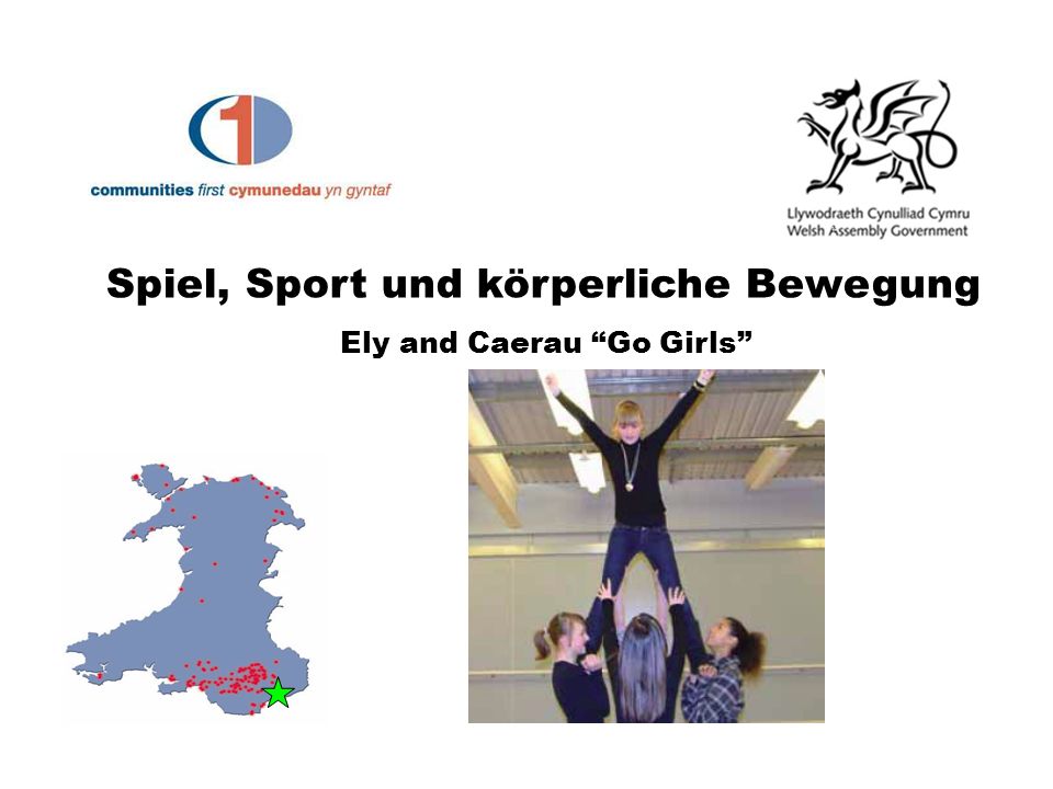 Spiel, Sport und körperliche Bewegung Ely and Caerau Go Girls