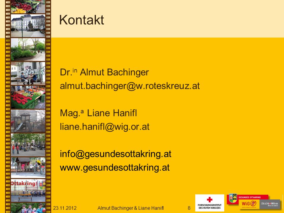 Almut Bachinger & Liane Hanifl8 Kontakt Dr.