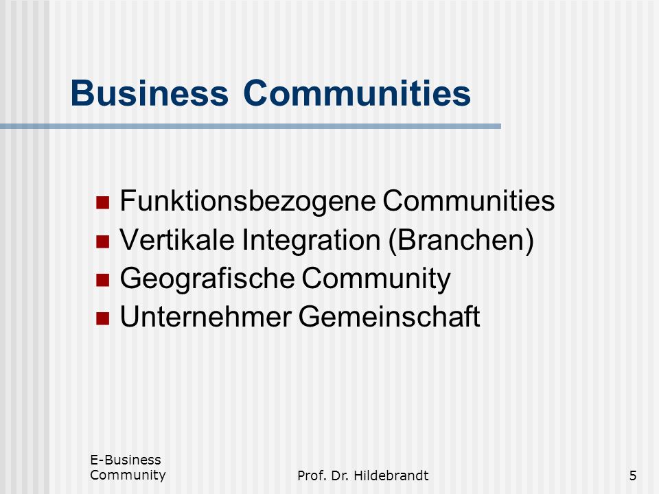E-Business CommunityProf. Dr.