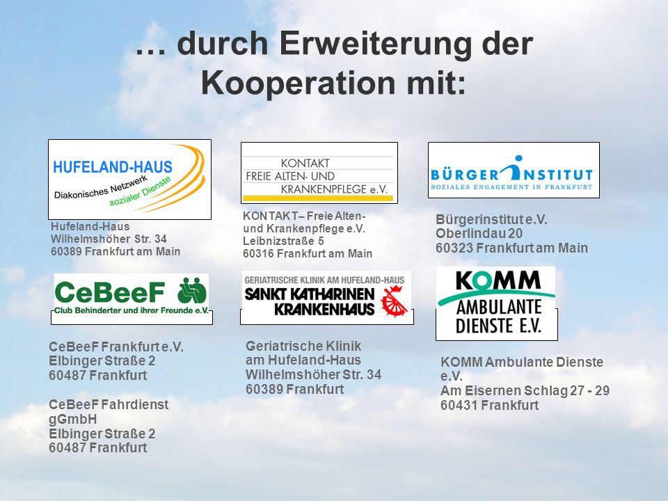 … durch Erweiterung der Kooperation mit: CeBeeF Frankfurt e.V.