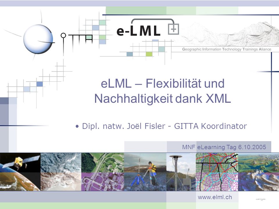 eLML – Flexibilität und Nachhaltigkeit dank XML Dipl.
