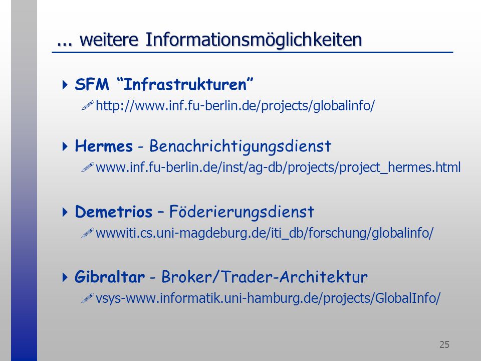 25... weitere Informationsmöglichkeiten SFM Infrastrukturen .