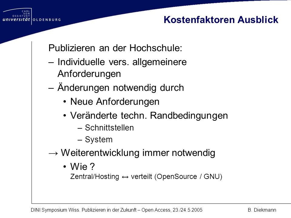 DINI Symposium Wiss. Publizieren in der Zukunft – Open Access, 23./ B.
